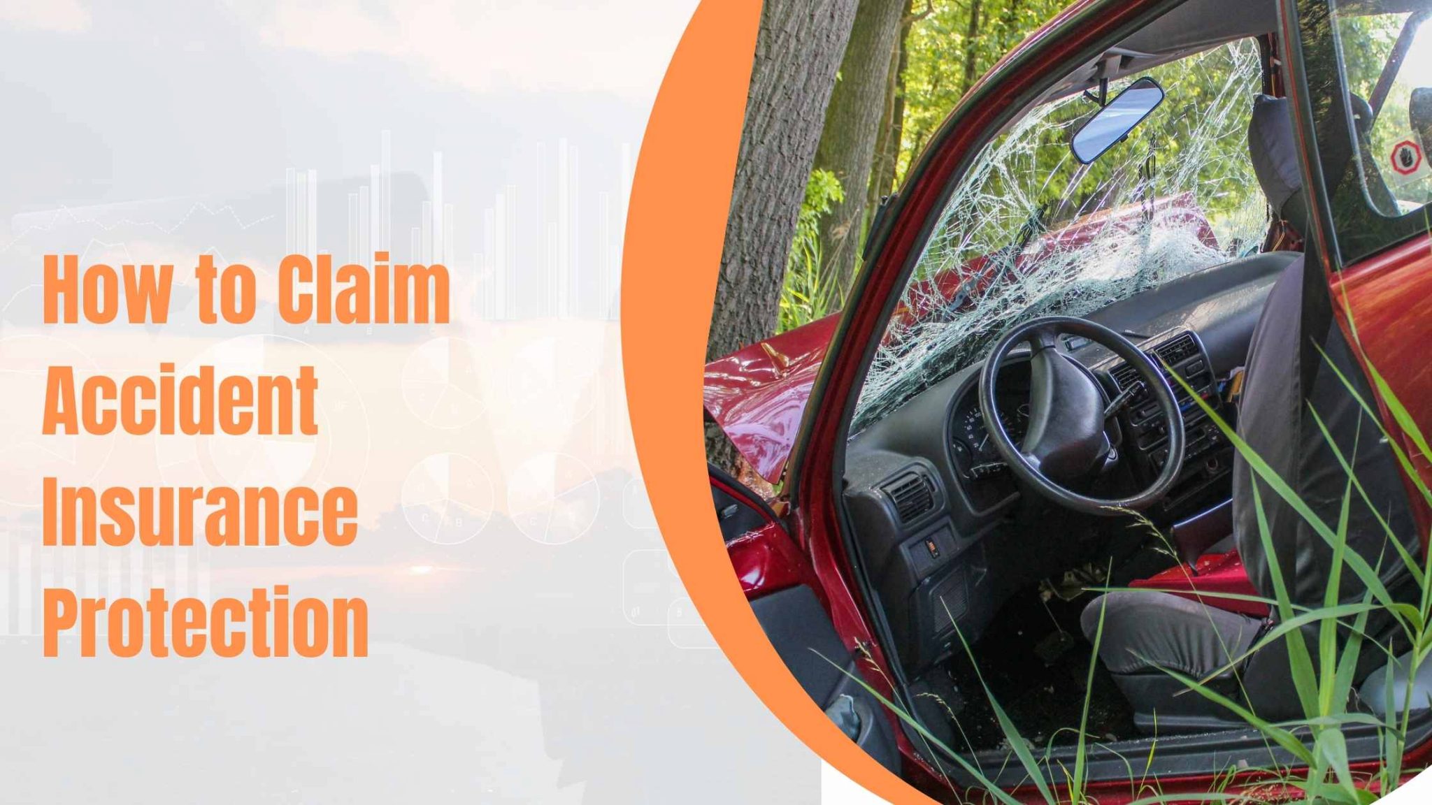 how-to-claim-accident-insurance-protection-types-and-definitions